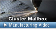 Cluster Mailbox Manufacturing Video
